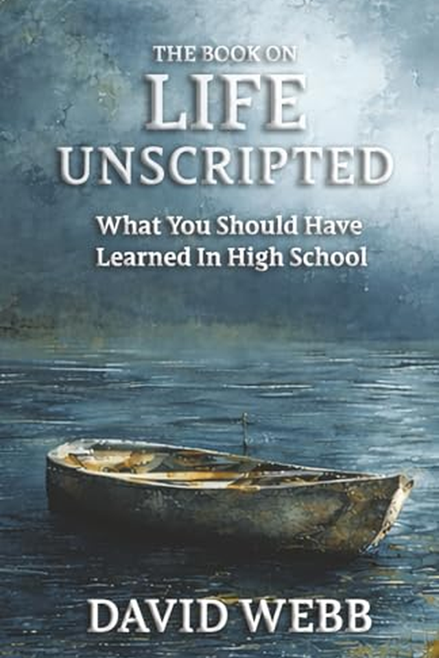 The Book On Life Unscripted: What You Should Have Learned in High School book cover