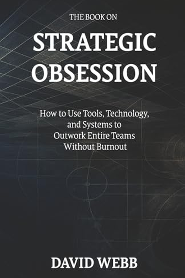 The Book On Strategic Obsession: How to Turn Long-Term Thinking Into a Competitive Weapon book cover